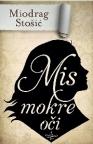Mis mokre oči Mis mokre oči