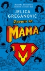 Zovem se Mama Zovem se Mama