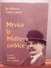 MRVICE IZ MIDZOVE TORBICE