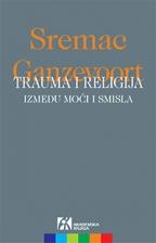 Trauma i religija - Između moći i smisla