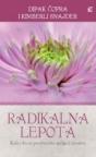 Radikalna lepota: Kako da se preobrazite i spolja i iznutra Radikalna lepota: Kako da se preobrazite i spolja i iznutra