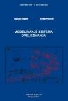 Modeliranje sistema opsluživanja Modeliranje sistema opsluživanja