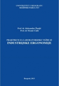 Praktikum za laboratorijske vežbe iz industrijske ergonomije