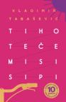 Tiho teče Misisipi – jubilarno izdanje Tiho teče Misisipi – jubilarno izdanje