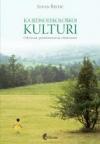 Ka jednoj ekološkoj kulturi - održivost, postdominacija i duhovnost Ka jednoj ekološkoj kulturi - održivost, postdominacija i duhovnost