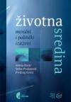 Životna sredina - moralni i politički izazovi Životna sredina - moralni i politički izazovi