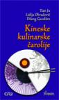 Kineske kulinarske čarolije Kineske kulinarske čarolije