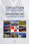 Hrvatske top destinacije Hrvatske top destinacije