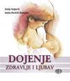 Dojenje - zdravlje i ljubav