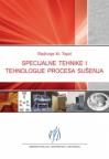 Specijalne tehnike i tehnologije procesa sušenja Specijalne tehnike i tehnologije procesa sušenja