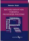 Rečnik osnovnih termina filozofije politike Rečnik osnovnih termina filozofije politike