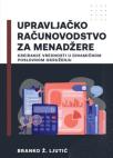 Upravljačko računovodstvo za menadžere Upravljačko računovodstvo za menadžere