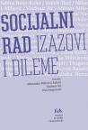 Socijalni rad: izazovi i dileme Socijalni rad: izazovi i dileme