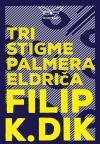 Tri stigme za Palmera Eldriča Tri stigme za Palmera Eldriča