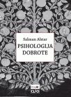 Psihologija dobrote Psihologija dobrote