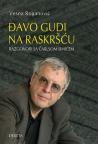 Đavo gudi na raskršću: razgovori sa Čarlsom Simićem Đavo gudi na raskršću: razgovori sa Čarlsom Simićem