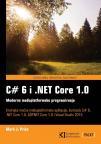 C# 6 i .NET Core 1.0 moderno međuplatformsko programiranje C# 6 i .NET Core 1.0 moderno međuplatformsko programiranje
