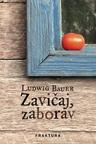 Zavičaj, zaborav Zavičaj, zaborav