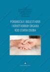 Poremećaji i bolesti krvi i krvotvornih organa kod starih osoba Poremećaji i bolesti krvi i krvotvornih organa kod starih osoba