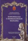 Komunikacija u biomedicinskim naukama Komunikacija u biomedicinskim naukama