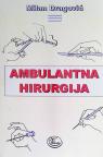 Ambulantna hirurgija Ambulantna hirurgija