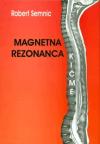 Magnetna rezonanca kičme Magnetna rezonanca kičme