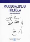 Maksilofacijalna hirurgija Maksilofacijalna hirurgija