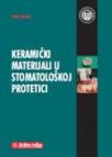 Keramički materijali u stomatološkoj protetici Keramički materijali u stomatološkoj protetici