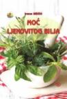 Moć ljekovitog bilja Moć ljekovitog bilja