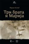 Tri brata i Marija Tri brata i Marija