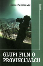 Glupi film o provincijalcu