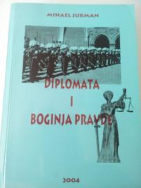 DIPLOMATA I BOGINJA PRAVDE