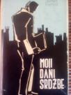 MOJI DANI SRDZBE