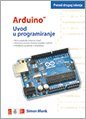 Arduino: uvod u programiranje, prevod 2. izdanja Arduino: uvod u programiranje, prevod 2. izdanja