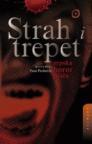 Strah i trepet: srpska horor priča Strah i trepet: srpska horor priča