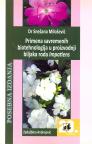 Primena savremenih biotehnologija u proizvodnji biljaka roda Impatiens Primena savremenih biotehnologija u proizvodnji biljaka roda Impatiens