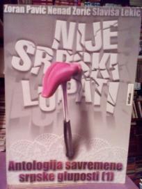 NIJE SRPSKI LUPATI - I-II