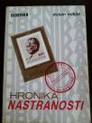 Hronika nastranosti - Dusan Miklja