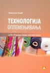 Tehnologija oplemenjivanja za treći i četvrti razred srednje tekstilne škole Tehnologija oplemenjivanja za treći i četvrti razred srednje tekstilne škole