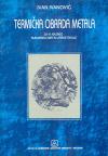 Termička obrada metala - za 4. razred rudarsko-metalurške škole: tehničar za preradu Termička obrada metala - za 4. razred rudarsko-metalurške škole: tehničar za preradu