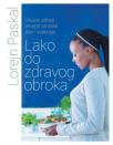 Lako do zdravog obroka Lako do zdravog obroka