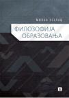 Filozofija obrazovanja Filozofija obrazovanja