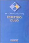 Estetsko čulo - Studije o estetskom u britanskoj filozofiji 17. i 18. veka Estetsko čulo - Studije o estetskom u britanskoj filozofiji 17. i 18. veka