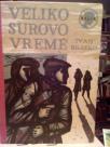 VELIKO SUROVO VREME
