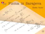 Pisma iz Sarajeva Pisma iz Sarajeva