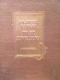 TO SE ZOVE ZORA - roman