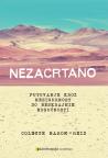 Nezacrtano - putovanje kroz nesigurnost do beskrajnih mogućnosti Nezacrtano - putovanje kroz nesigurnost do beskrajnih mogućnosti