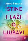 Istine i laži o ljubavi Istine i laži o ljubavi