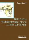 Disfunkcija temporomandibularnog zgloba kod mladih Disfunkcija temporomandibularnog zgloba kod mladih