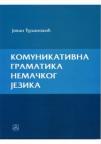 Komunikativna gramatika nemačkog jezika Komunikativna gramatika nemačkog jezika